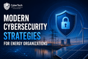Modern Cybersecurity Strategies for Energy Organizations