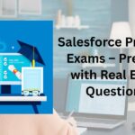 Salesforce Practice Exams %E2%80%93 Prepare with Real Exam Questions