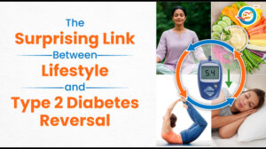 The Surprising Link Between Lifestyle and Type 2 Diabetes Reversal