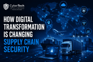How Digital Transformation Is Changing Supply Chain Security 1 How Digital Transformation Is Changing Supply Chain Security