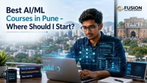 Best AI/ML Courses in Pune – Where Should I Start? Explore the best AI/ML courses in Pune. Compare top institutes, course features, and choose the right Artificial Intelligence Course in Pune. Read more: https://www.fusion-institute.com/best-aiml-courses-in-pune-where-should-i-start?utm_source=Google&utm_medium=organic