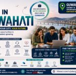 Jobs in Guwahati Build Your Career in Northeast Indias Fastest Growing Business Hub LifeNavi