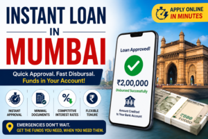Instant Loan in Mumbai: Everything You Should Know Before You Apply