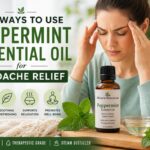 Top Ways to Use Peppermint Essential Oil for Headache Relief