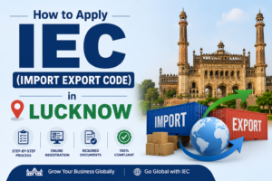 How to apply IEC (Import Export Code) in Lucknow