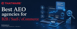 Best AEO Agencies for B2B / SaaS / eCommerce: Why Brands Are Switching to AI Search Visibility