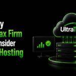 Why Every Modern Tax Firm Should Consider UltraTax Hosting