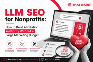 LLM SEO for Nonprofits: How to Build AI Citation Authority Without a Large Marketing Budget 1 LLM SEO for Nonprofits: How to Build AI Citation Authority Without a Large Marketing Budget