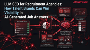 LLM SEO for Recruitment Agencies: How Talent Brands Can Win Visibility in AI-Generated Job Answers 1 LLM SEO for Recruitment Agencies: How Talent Brands Can Win Visibility in AI-Generated Job Answers