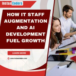 How IT Staff Augmentation and AI Development Fuel Growth 1 How IT Staff Augmentation and AI Development Fuel Growth