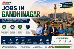 Jobs in Gandhinagar: Build Your Career in Gujarat's Well-Planned Capital City LifeNavi 1 Jobs in Gandhinagar: Build Your Career in Gujarat’s Well-Planned Capital City LifeNavi