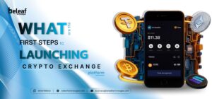 What Are the First Steps to Launching a Crypto Exchange Platform? 1 What Are the First Steps to Launching a Crypto Exchange Platform?