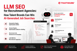 LLM SEO for Recruitment Agencies: How Talent Brands Can Win AI-Generated Job Searches