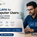 Eye Lens for Computer Users: Why Viszy Lenses Make a Difference