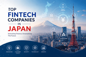Top Fintech Companies in Japan Setting Industry Benchmarks