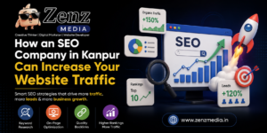 How an SEO Company in Kanpur Can Increase Your Website Traffic 1 How an SEO Company in Kanpur Can Increase Your Website Traffic