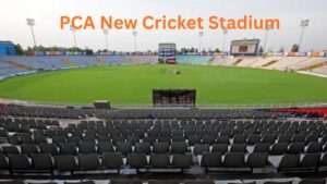 PCA New Cricket Stadium: A Modern Cricket Venue Shaping the Future of Indian Cricket 1 PCA New Cricket Stadium: A Modern Cricket Venue Shaping the Future of Indian Cricket