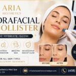 Why Choose a Hydrafacial in Hollister for Radiant Skin 3 Why Choose a Hydrafacial in Hollister for Radiant Skin