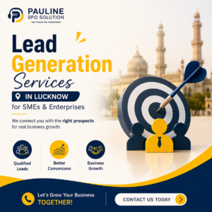 Lead Generation Services in Lucknow | Qualified Leads for Business Growth