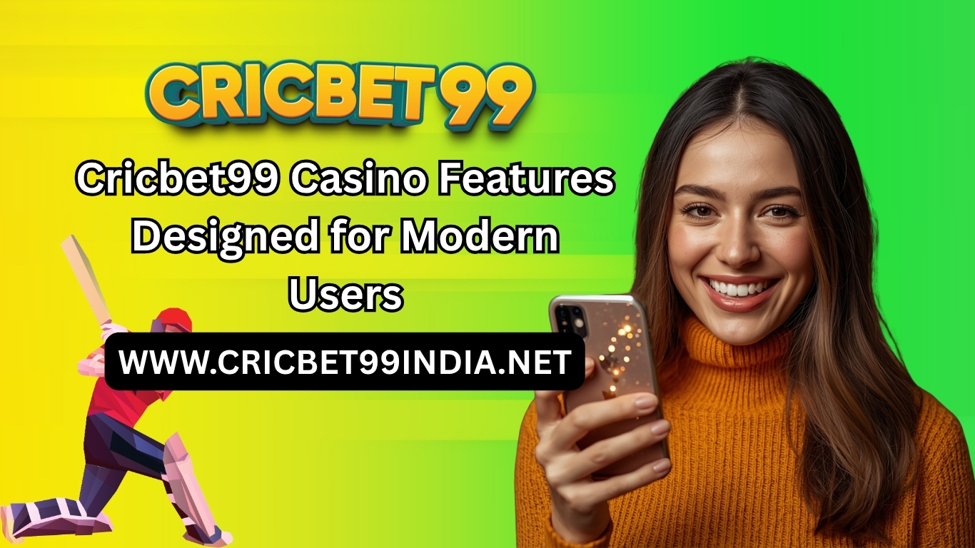 Cricbet99 Casino Features Designed for Modern Users