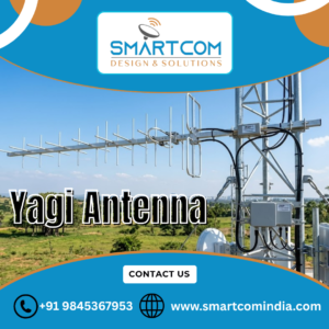 Yagi Antenna Manufacturer | Yagi Uda Antenna for RF Systems
