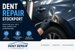 Dent Repair Stockport: Expert Solutions to Restore Your Car’s Perfect Finish