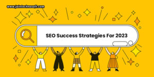 The Changing Face Of SEO: Success Strategies For 2023 1 The Changing Face Of SEO: Success Strategies For 2023