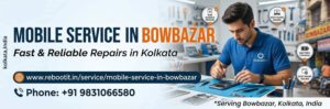 Your Guide to Finding the Best Mobile Service In Bowbazar