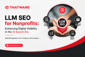 LLM SEO for Nonprofits: Enhancing Digital Visibility in the AI Search Era