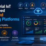 Why Industrial IoT Projects Need Centralized Monitoring Platforms 3 Why Industrial IoT Projects Need Centralized Monitoring Platforms