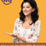 How a Loan App Simplifies Borrowing in a Digital First World