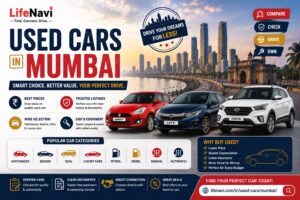 Used Cars in Mumbai – Find the Best Second-Hand Cars with LifeNavi 1 Used Cars in Mumbai – Find the Best Second-Hand Cars with LifeNavi