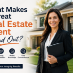 What Makes a Great Real Estate Agent Stand Out?