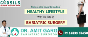 Best Bariatric Surgeon in Punjab – Why Dr. Amit Garg ? 1 Best Bariatric Surgeon in Punjab – Why Dr. Amit Garg ?