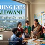 Teaching Jobs in Haldwani & Jobs in Haldwani for Female Job Seekers - Kumaon Bazaar 3 Teaching Jobs in Haldwani & Jobs in Haldwani for Female Job Seekers – Kumaon Bazaar