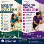 Recovering at Home: Why Patient Care Services in South Delhi and North Delhi Are Changing Family Healthcare 3 Recovering at Home: Why Patient Care Services in South Delhi and North Delhi Are Changing Family Healthcare