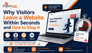 Why Visitors Leave a Website Within Seconds and How to Stop It