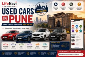 Used Cars in Pune – Find Reliable Second-Hand Cars with LifeNavi 1 Used Cars in Pune – Find Reliable Second-Hand Cars with LifeNavi