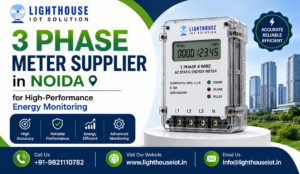3 Phase Meter Supplier in Noida for High-Performance Energy Monitoring
