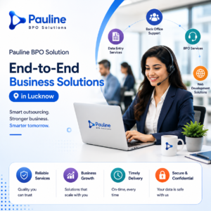 Pauline BPO Solution | End-to-End Business Solutions in Lucknow