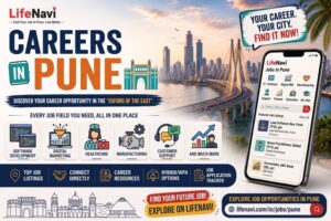 Jobs in Pune: Find the Right Career Opportunity with LifeNavi