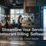 How to Choose the Best Restaurant Billing Software for Your Business (2026 Guide) 3 How to Choose the Best Restaurant Billing Software for Your Business (2026 Guide)