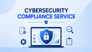 Cybersecurity Compliance Service for Business Risk Management