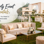 Party Event Rentals: Everything You Need to Create a Memorable Celebration