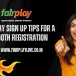 Fairplay Sign Up Tips for a Smooth Registration