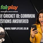 Fairplay Cricket ID: Common Questions Answered