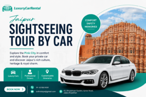 Jaipur Taxi Booking – Explore the Pink City with Comfortable and Reliable Travel Services