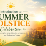 Introduction to Summer Solstice Celebration