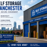 What to Look for When Comparing Self Storage Manchester Facilities