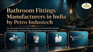 Bathroom Fittings Manufacturers Company in India